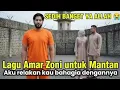 LAGU AMAR ZONI SEDIH UNTUK MANTAN ISTRI 🎵 LAGU POP MINANG MELAYU MENYENTUH HATI