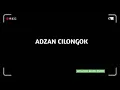 Download Lagu Adzan merdu cilongok