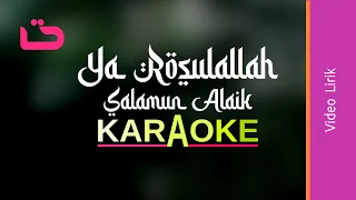 Download Ya Rasulallah Salamun Alaik [Karaoke]: The Best Collection! Ever gone viral!!! MP3