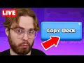 TOP RANKED EXCEPT I HAVE TO COPY MY OPPONENTS IN CLASH ROYALE