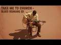 Lagu Take Me to Church (Blues Reimagined Version) – Soulful Dark Blues Tribute