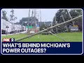 What s behind Michigan s power outages