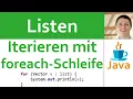 JAVA Listen 13 - foreach-Schleife auf Datenstrukturen mit Iterator