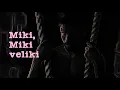 Slađana Milošević - Miki, Miki