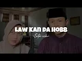 Download Lagu Law Kan da Hobb (Enta Eih) - DUET SUAMI ISTRI MERDU | Lagu Arab | Viral di Tiktok
