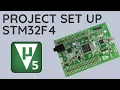 How to set up a Keil IDE 5 Project - Program the STM32F4 Discovery Board