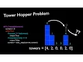 Coding Interview Question Tower Hopper Problem