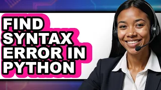 How to Find Syntax Error in Python updated