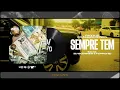 MC IG - SEMPRE TEM (DJ GLENNER) [FAIXA 10 MNNEI %]