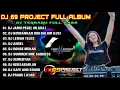 Download Lagu DJ 69 PROJECT 2021 TERBARU FULL ALBUM || DJ JAMU PEGEL MLARAT | REMBULAN MALAM [Loss Mad Vems Music]