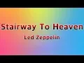 Download Lagu Stairway To Heaven - Led Zeppelin(Lyrics)