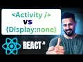 React Activity vs Display The Real Difference Explained with Code React 19 2 New Feature