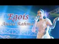 Download Lagu Egois - Anisa Rahma