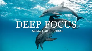 Deep Focus Music To Improve Concentration - 12 Hours of Ambient Study Music to Concentrate