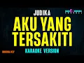 Judika – Aku Yang Tersakiti (Karaoke Version)