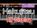 【Finger Number ALL Display】Hakujitsu＜King Gnu＞Medium Easy Sheet【Piano Tutorials by K2】