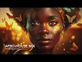 NEW Afro House  Mix | 2024 | October