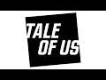 Tale Of Us (Afterlight) 1911