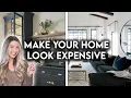 10 WAYS TO MAKE YOUR HOME LOOK EXPENSIVE DESIGN HACKS