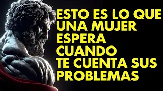 This is what a woman really hopes for when she tells you her problems | STOICISM