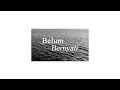 HARRA. - BELUM BERNYALI (Official Visualizer Video)