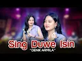 Download Lagu Denik Armila - Sing Duwe Isin