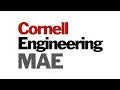 Cornell Sibley School of Mechanical and Aerospace Engineering Graduate Programs