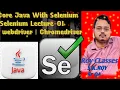 Java with Selenium Selenium Lecture - 01 Web driver Automation testing Core Java