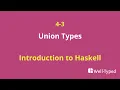 04-03 Union Types Introduction to Haskell