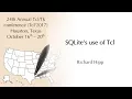 Tcl 2017 SQLite s use of Tcl Richard Hipp
