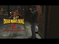 Dead Man s Deal - Gameplay