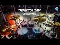 Download Lagu Praise You Lord Drum Cover // Planetshakers // Daniel Bernard