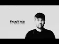 Kyle Watson - Thought Loop ft PHFAT (Official Visualiser)