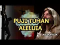 Download Lagu PUJI TUHAN ALELUIA || LAGU ROHANI KATOLIK || TEKS AUDIO || Cipt. P. Piet Neo