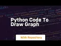 python code to draw graph