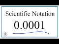 Write 0 0001 in Scientific Notation