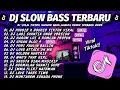 Download Lagu DJ SLOW BASS TERBARU 2025 🎵 TRENDING!! 😱 DJ POUGIE X DOUGIE X LAGI SYANTIK X HAROM LOI X UPUAN X 🎧🇵🇭
