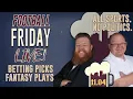 NFL WEEK 9 FOOTBALL FRIDAY Betting Picks Fantasy Plays and MORE ESPN Radio LIVE Show 11 04 2022
