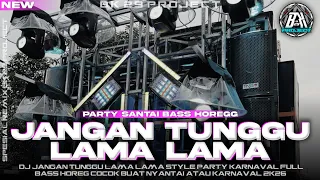 dj jangan tunggu lama lama style party full bass horegg new viral fyp tik tok bk 29 project