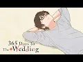 Download Lagu 365 Days To The Wedding Ending | Tsumari wa