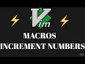 Increment numbers and python dictionary dictionary using VIM macros
