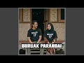 Download Lagu Buruak Parangai