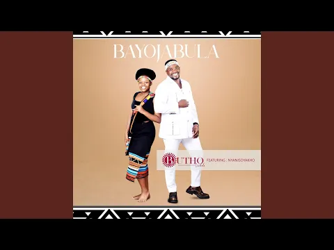 Download MP3 Bayojabula (feat. Nyanisoyakho)