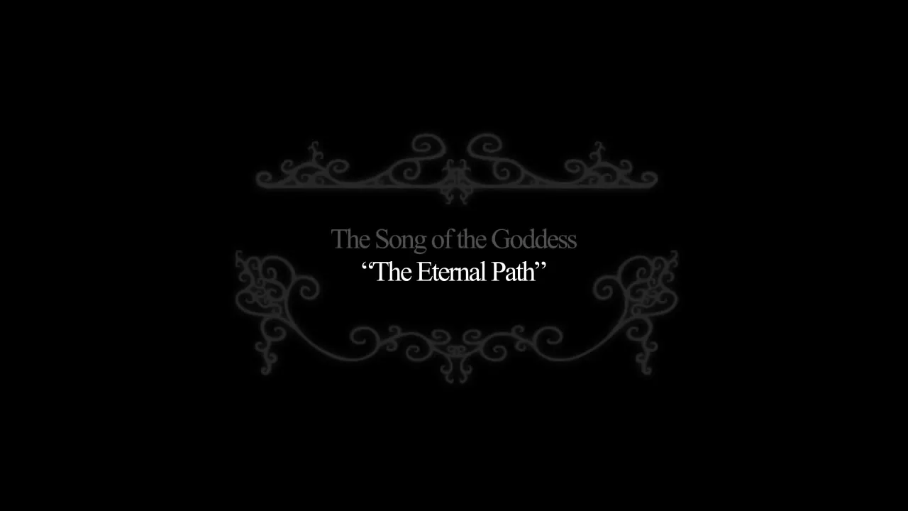 Song of the Goddess - The Eternal Path Song of the Goddess - The Eternal Path