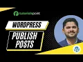 WordPress - Publish Posts Tutorialspoint