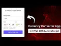 Create a Currency Converter with HTML CSS JavaScript Exchange Rates