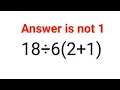 18÷6(2+1). Het antwoord is niet 1. 99% van de mensen heeft het fout! Kun je dit wiskundeprobleem ...