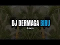 Download Lagu DJ DERMAGA BIRU