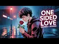 Download Lagu One Sided Love 💔 Lofi Songs | Sad Hindi Bollywood Mix | Slowed + Reverb Heartbroken Song 2025 Download Lagu One Sided Love 💔 Lofi Songs | Sad Hindi Bollywood Mix | Slowed + Reverb Heartbroken Song 2025