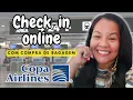 PASSO-A-PASSO CHECK-IN ONLINE COPA AIRLINES Com compra de Bagagem